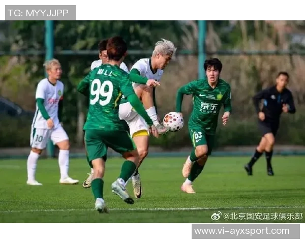 北京国安海口冬训首场队内教学赛圆满举行全队积极备战新赛季